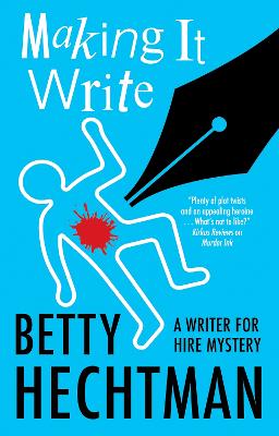 Writer for Hire #03: Making It Write