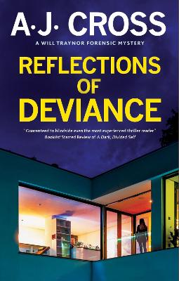 Will Traynor Forensic Mystery #04: Reflections of Deviance