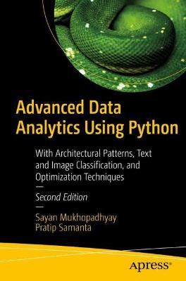Advanced Data Analytics Using Python  (2nd Edition)