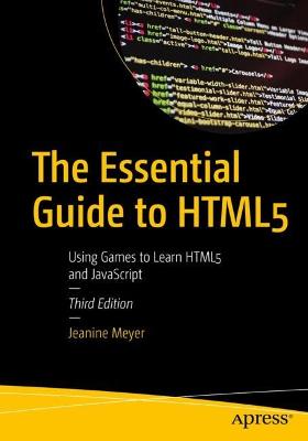 The Essential Guide to HTML5  (3rd Edition)