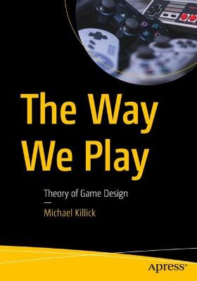The Way We Play  (1st Edition)
