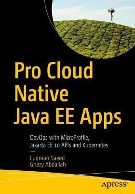 Pro Cloud Native Java EE Apps  (1st Edition)