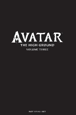Avatar: The High Ground Volume 3 (Graphic Novel)