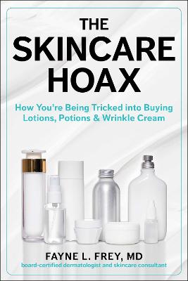 The Skincare Hoax