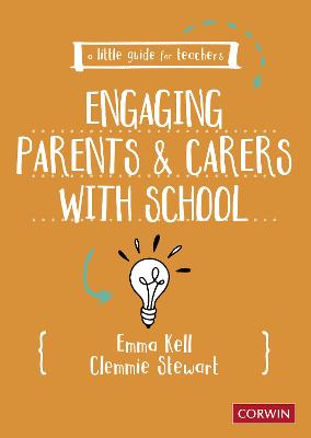 A Little Guide for Teachers #: A Little Guide for Teachers: Engaging Parents and Carers with School