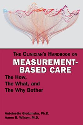 The Clinician's Handbook on Measurement-Based Care