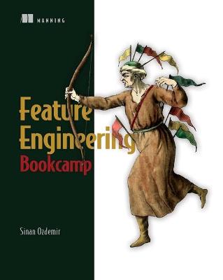 Feature Engineering Bookcamp
