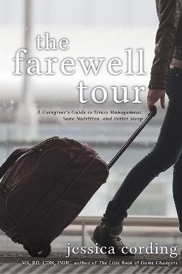 The Farewell Tour