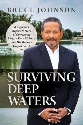 Surviving Deep Waters