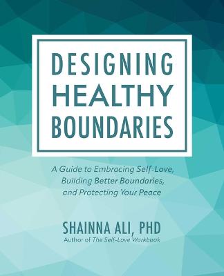 Designing Healthy Boundaries