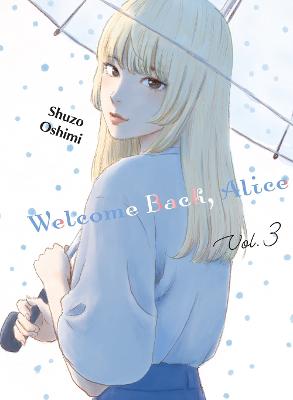 Welcome Back, Alice #: Welcome Back, Alice Volume 03 (Graphic Novel)