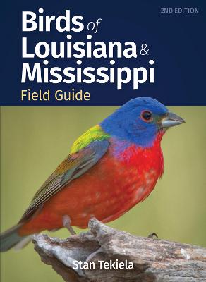 Bird Identification Guides #: Birds of Louisiana & Mississippi Field Guide  (2nd Revised Edition)