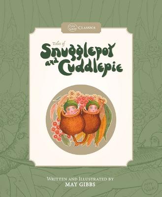 May Gibbs #: Tales of Snugglepot and Cuddlepie