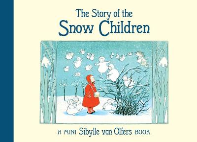 The Story of the Snow Children  (2nd Revised Edition)