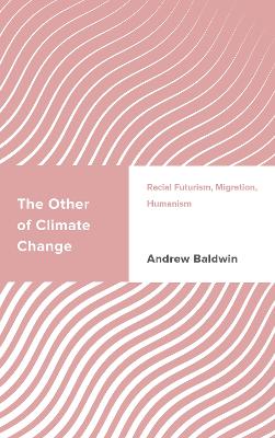 Challenging Migration Studies #: The Other of Climate Change