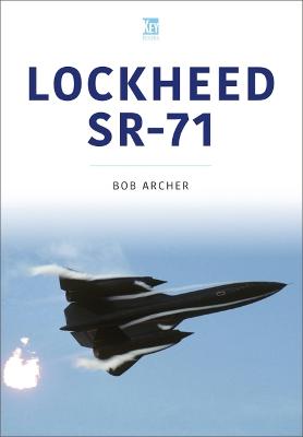 Historic Military Aircraft #: Lockheed SR-71