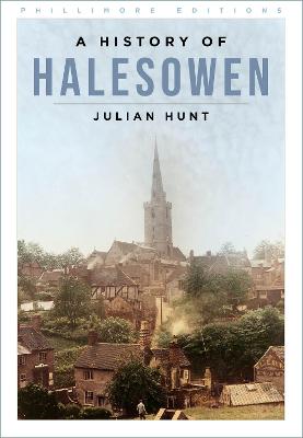 A History of Halesowen  (2nd Edition)