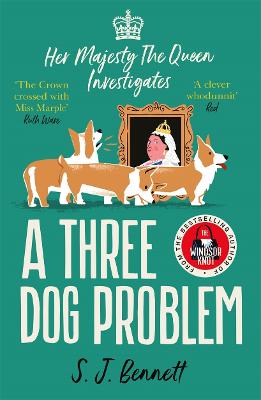 Her Majesty The Queen Investigates #02: A Three Dog Problem