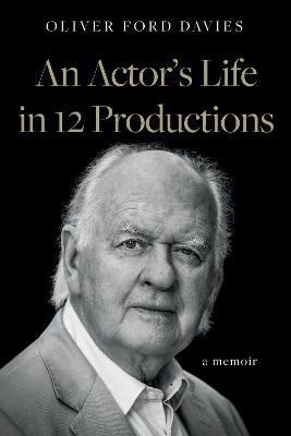 An Actor's Life in 12 Productions