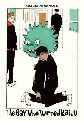The Gay Who Turned Kaiju (Graphic Novel)