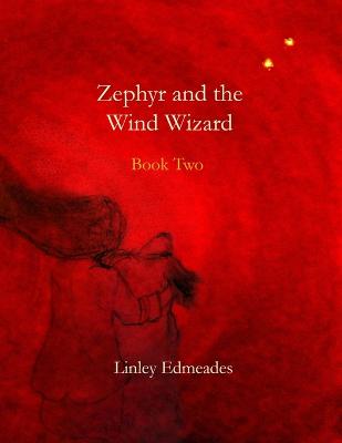 Zephyr and Redstar #02: Zephyr and the wind wizard