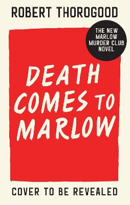Marlow Murder Club #02: Death Comes to Marlow