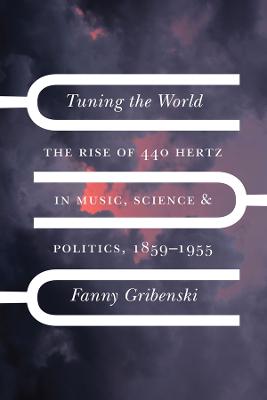 New Material Histories of Music #: Tuning the World