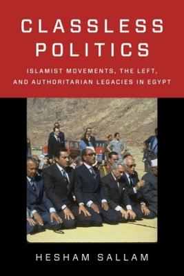 Columbia Studies in Middle East Politics #: Classless Politics