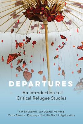 Critical Refugee Studies #03: Departures