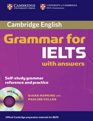 Cambridge Grammar for IELTS Students Book with Answers and Audio CD