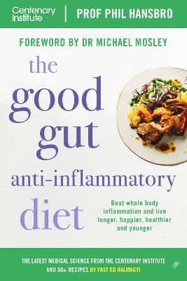 The Good Gut Anti-Inflammatory Diet