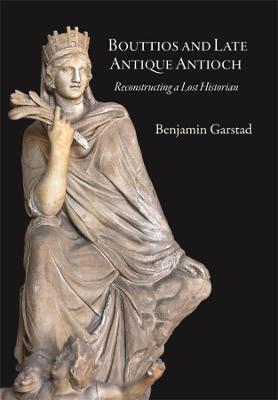 Dumbarton Oaks Studies #: Bouttios and Late Antique Antioch