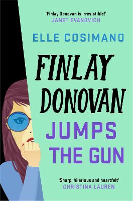 Finlay Donovan #03: Finlay Donovan Jumps the Gun
