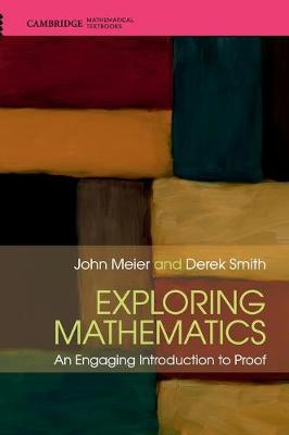 Cambridge Mathematical Textbooks #: Exploring Mathematics