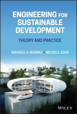 Engineering for Sustainable Development - Theory and Practice