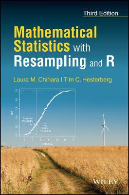 Mathematical Statistics with Resampling and R  (3rd Edition)