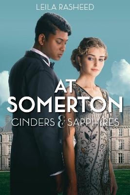 At Somerton: Cinders & Sapphires