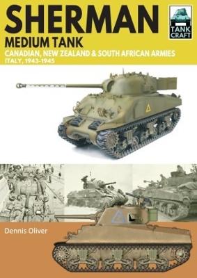Tank Craft #: Sherman Tank Canadian, New Zealand and South African Armies
