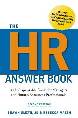 HR Answer Book, The: An Indispensable Guide for Managers and Human Resources Professionals (2nd Edition)
