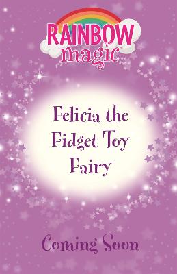 Rainbow Magic: Special Edition #15: Felicia the Fidget Toy Fairy