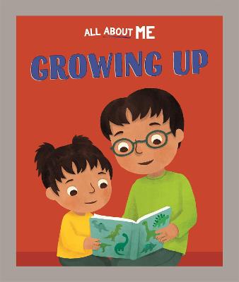 All About Me #: All About Me: Growing Up