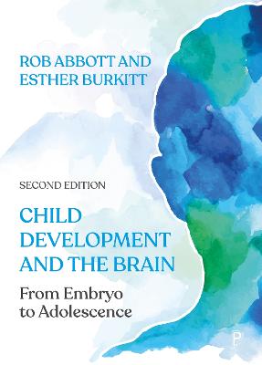 Child Development and the Brain  (2nd Edition)