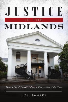 True Crime #: Justice in the Midlands