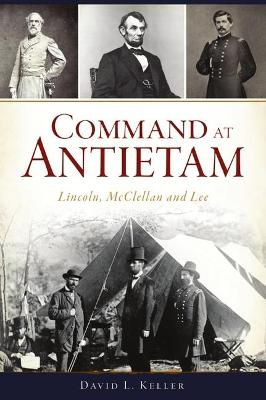 Civil War #: Command at Antietam
