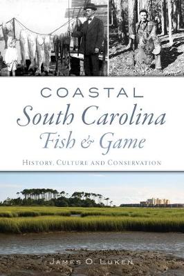 Natural History #: Coastal South Carolina Fish and Game