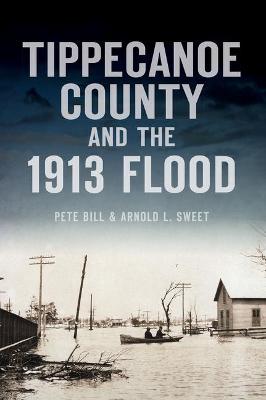 Disaster #: Tippecanoe County and the 1913 Flood