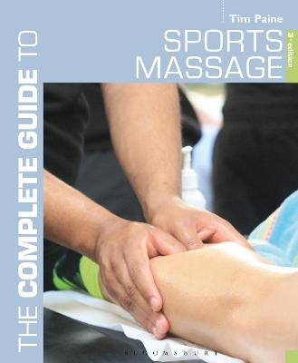 Complete Guides: The Complete Guide to Sports Massage (3rd Edition)