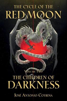 Cycle Of The Red Moon Volume 02: The Children Of Darkness (Graphic Novel)