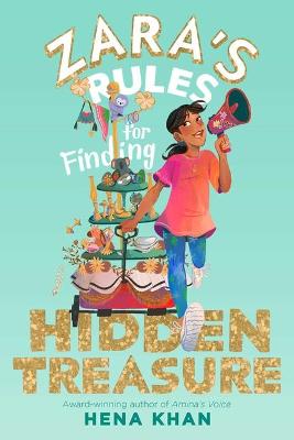 Zara's Rules #02: Zara's Rules for Finding Hidden Treasure