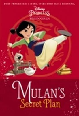 Disney: Mulan: Mulan's Secret Plan